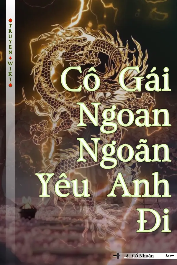 Cô Gái Ngoan Ngoãn Yêu Anh Đi