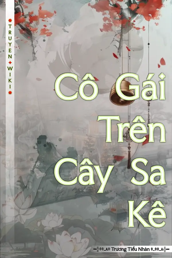 Truyện Cô Gái Trên Cây Sa Kê