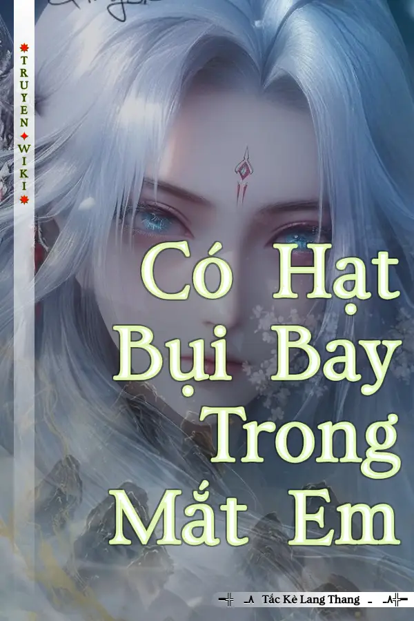 Có Hạt Bụi Bay Trong Mắt Em