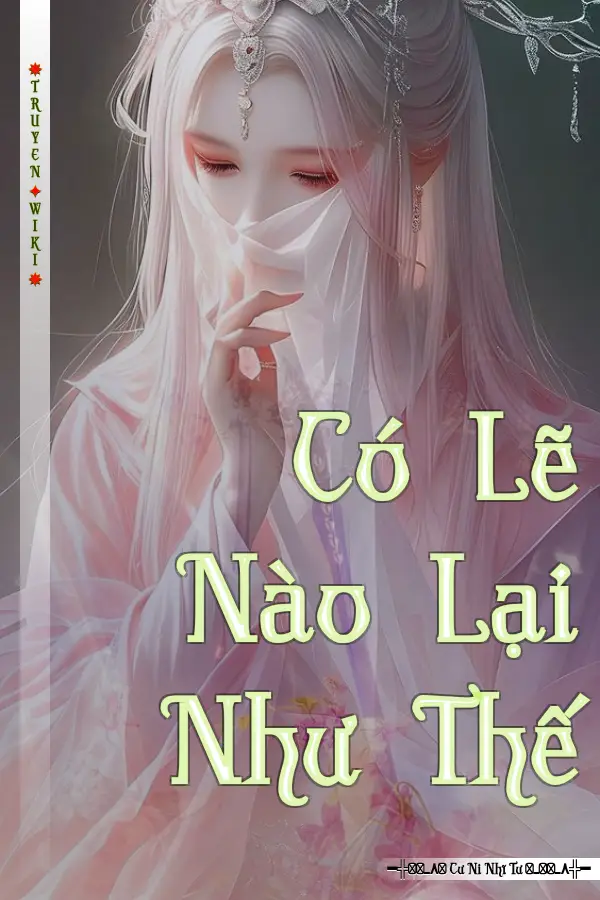 Truyện Có Lẽ Nào Lại Như Thế