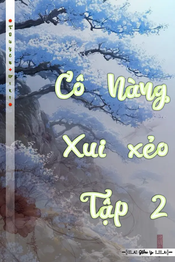 Truyện Cô Nàng Xui xẻo Tập 2