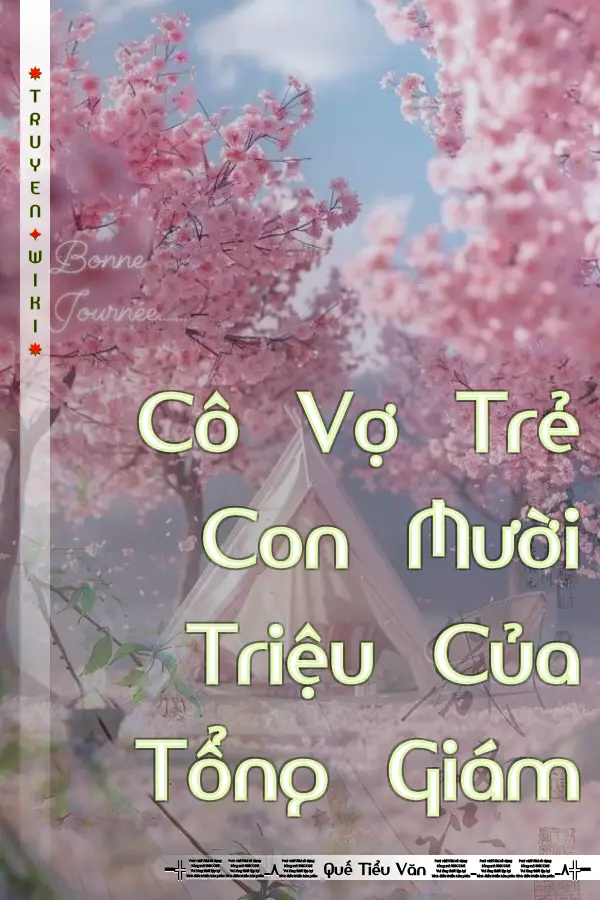 Truyện Cô Vợ Trẻ Con Mười Triệu Của Tổng Giám