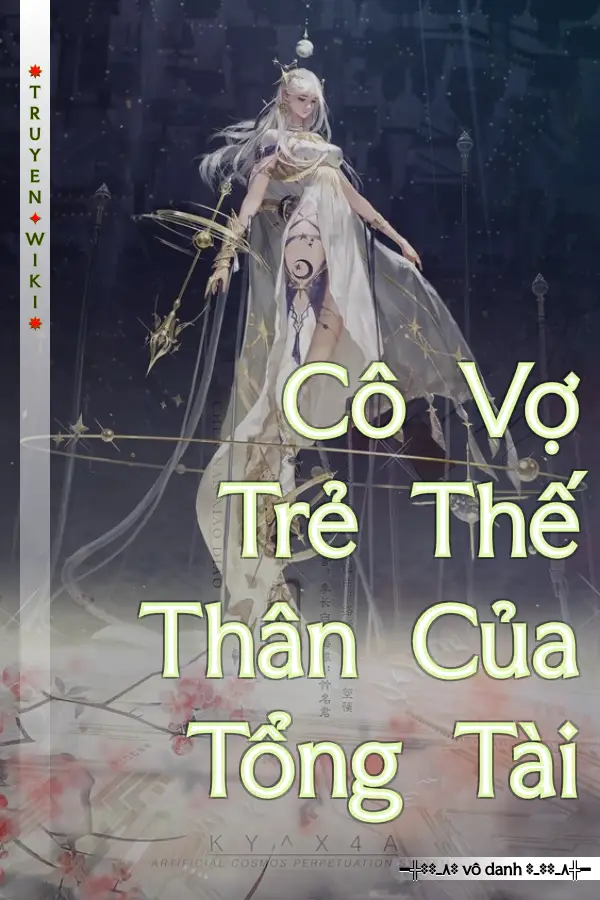 Cô Vợ Trẻ Thế Thân Của Tổng Tài