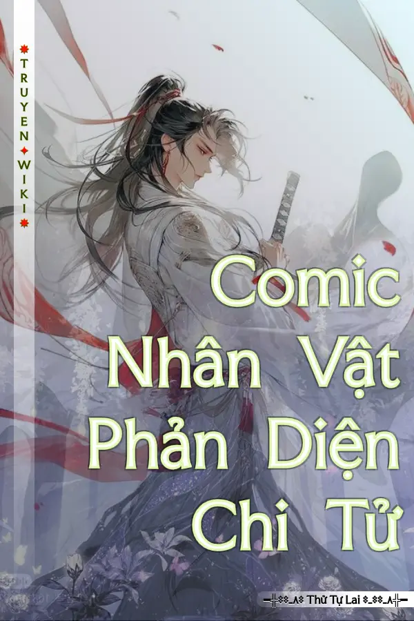 Comic Nhân Vật Phản Diện Chi Tử