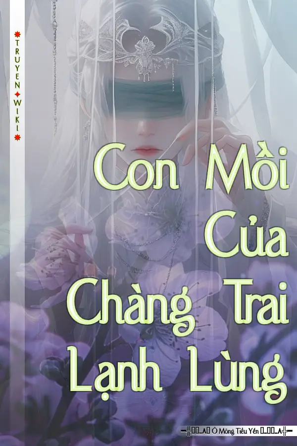 Con Mồi Của Chàng Trai Lạnh Lùng