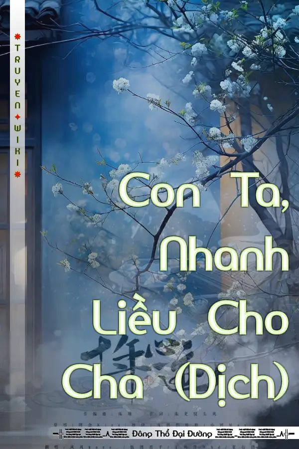 Con Ta, Nhanh Liều Cho Cha (Dịch)