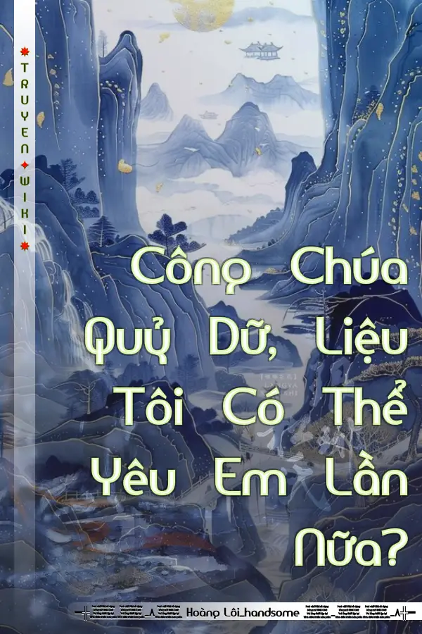 Công Chúa Quỷ Dữ, Liệu Tôi Có Thể Yêu Em Lần Nữa?