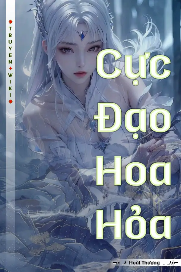 Truyện Cực Đạo Hoa Hỏa