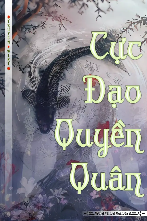 Truyện Cực Đạo Quyền Quân