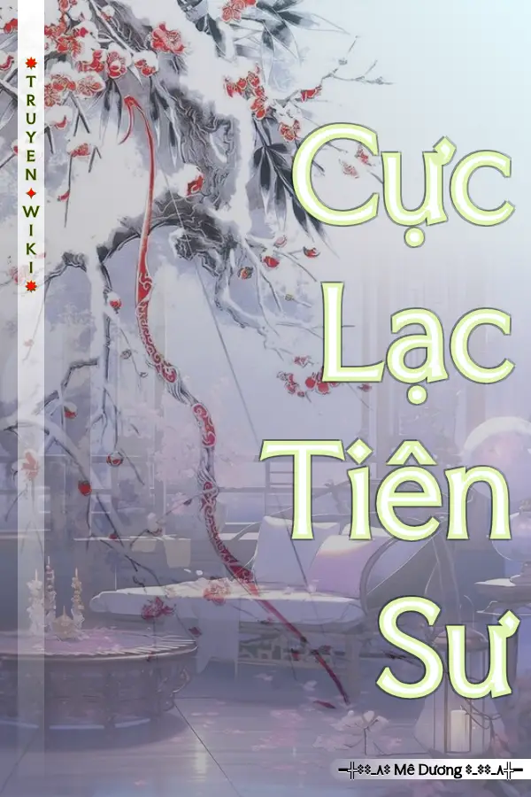 Truyện Cực Lạc Tiên Sư