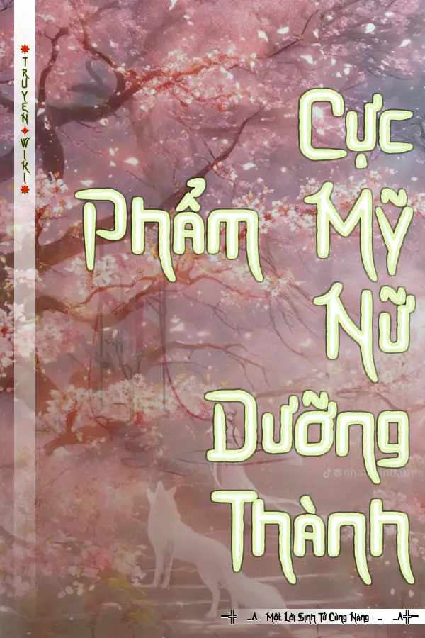 Cực Phẩm Mỹ Nữ Dưỡng Thành