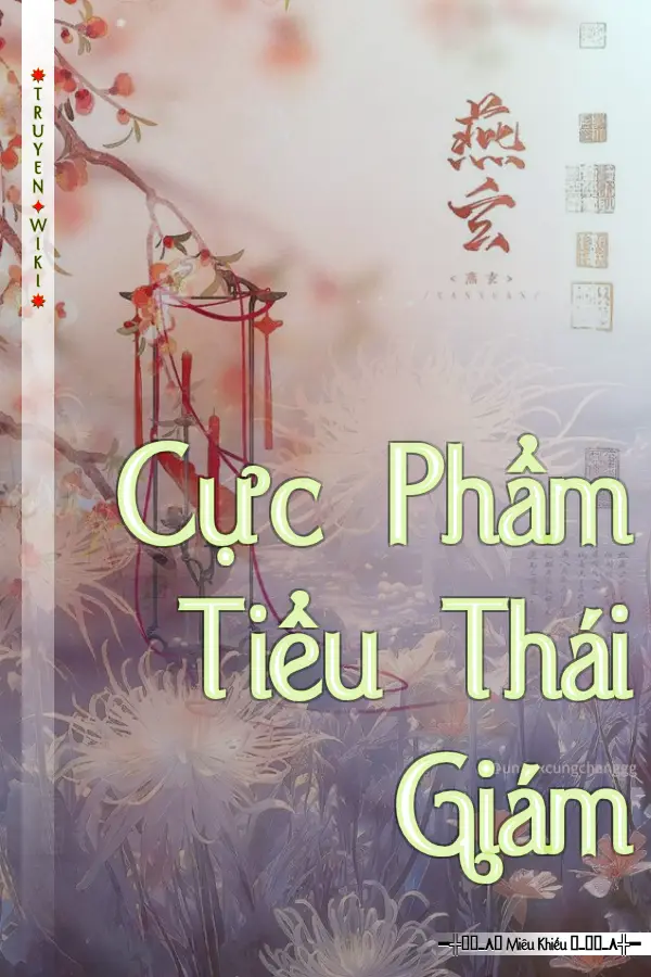 Truyện Cực Phẩm Tiểu Thái Giám