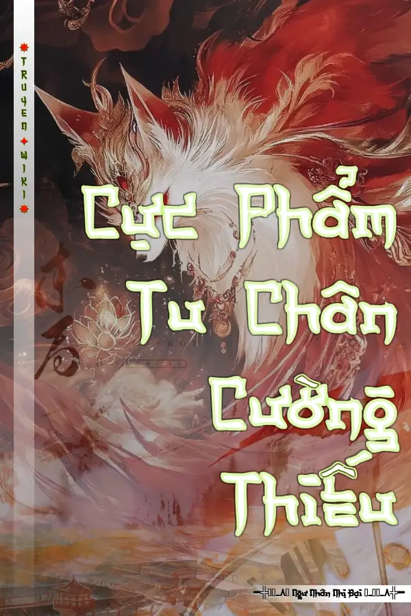 Cực Phẩm Tu Chân Cường Thiếu