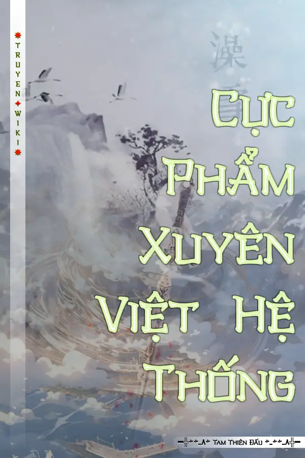 Truyện Cực Phẩm Xuyên Việt Hệ Thống