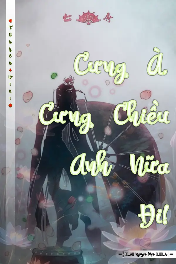 Cưng À, Cưng Chiều Anh Nữa Đi!