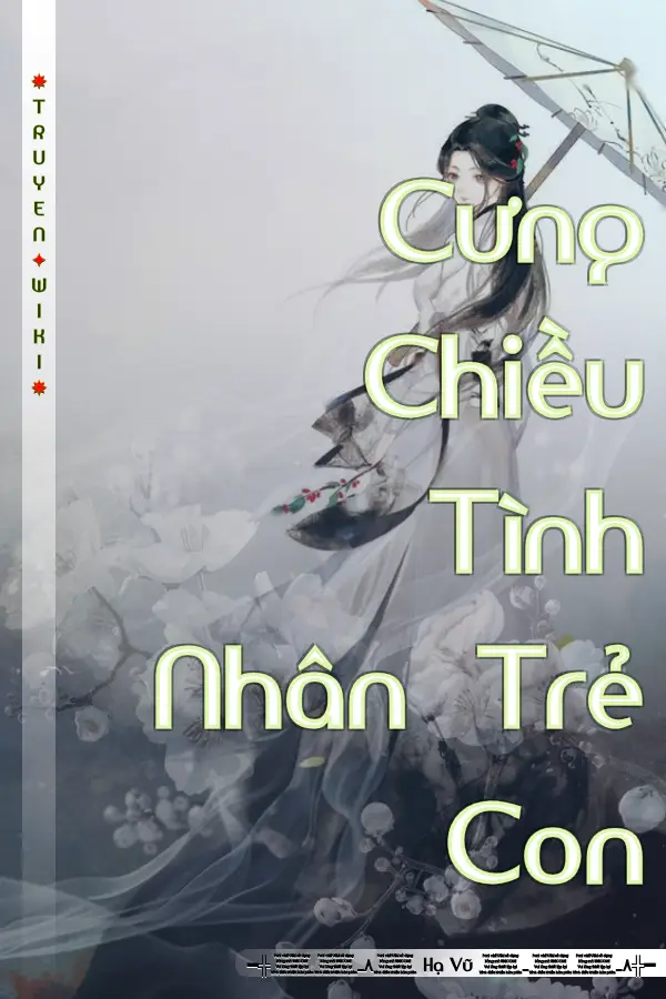 Truyện Cưng Chiều Tình Nhân Trẻ Con