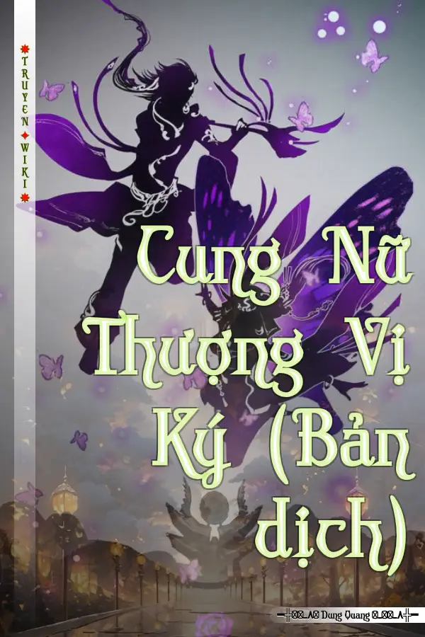 Truyện Cung Nữ Thượng Vị Ký (Bản dịch)