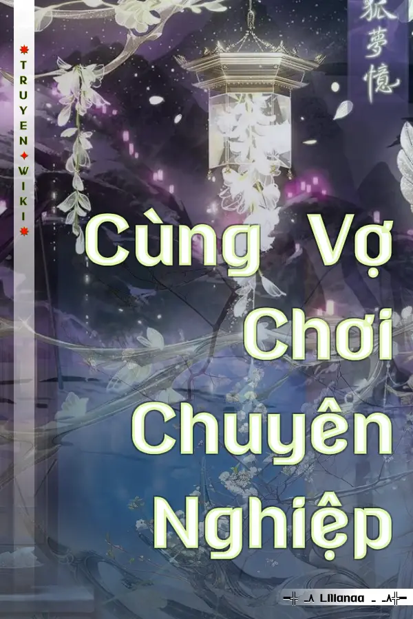 Cùng Vợ Chơi Chuyên Nghiệp