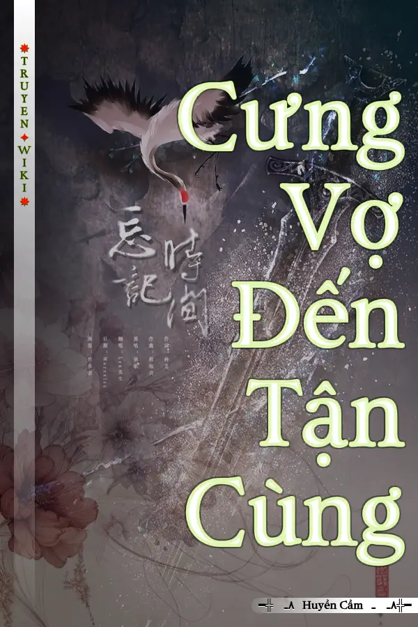 Truyện Cưng Vợ Đến Tận Cùng