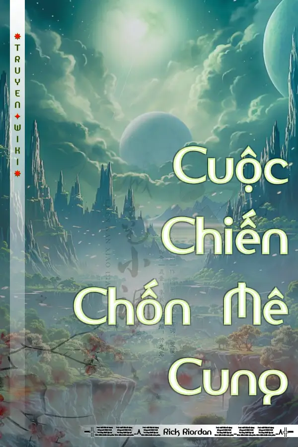 Truyện Cuộc Chiến Chốn Mê Cung