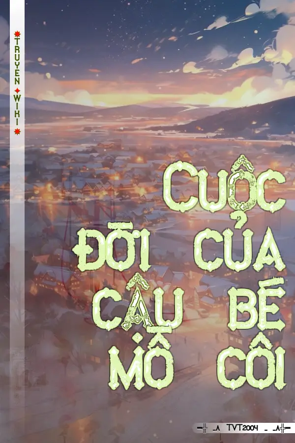 Cuộc đời của cậu bé mồ côi