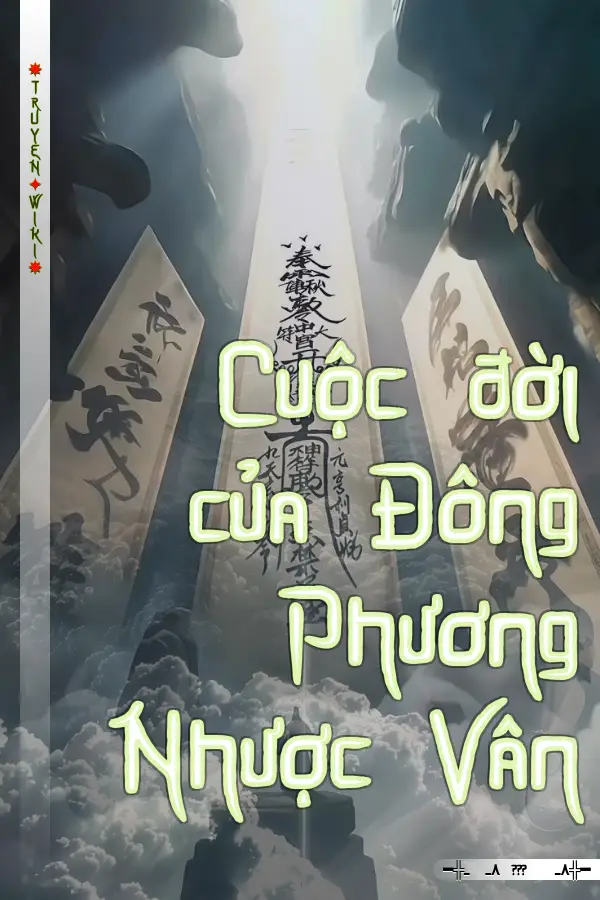 Truyện Cuộc đời của Đông Phương Nhược Vân