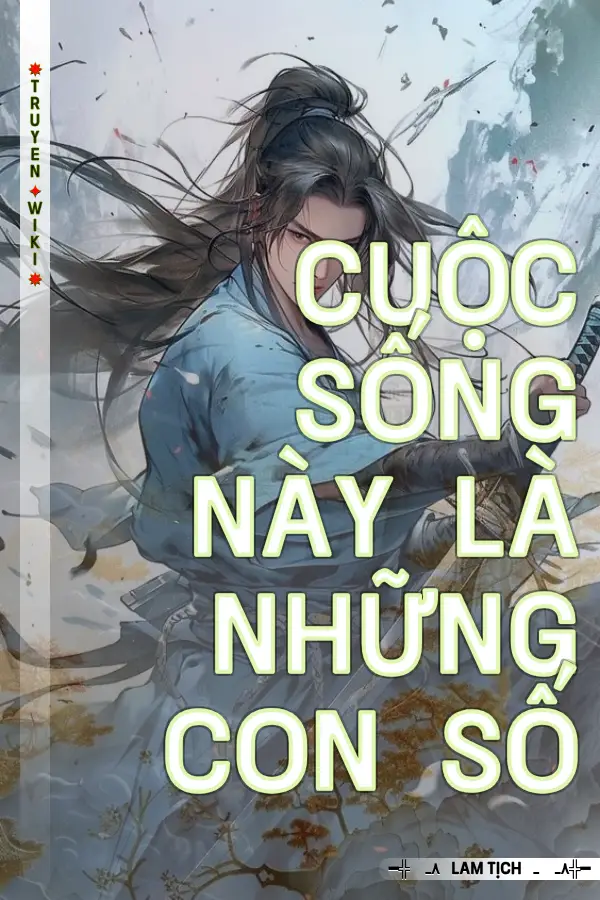 Cuộc Sống Này Là Những Con Số