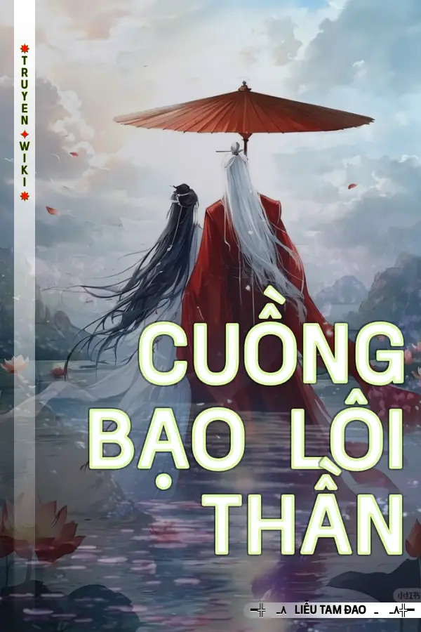 Truyện Cuồng Bạo Lôi Thần