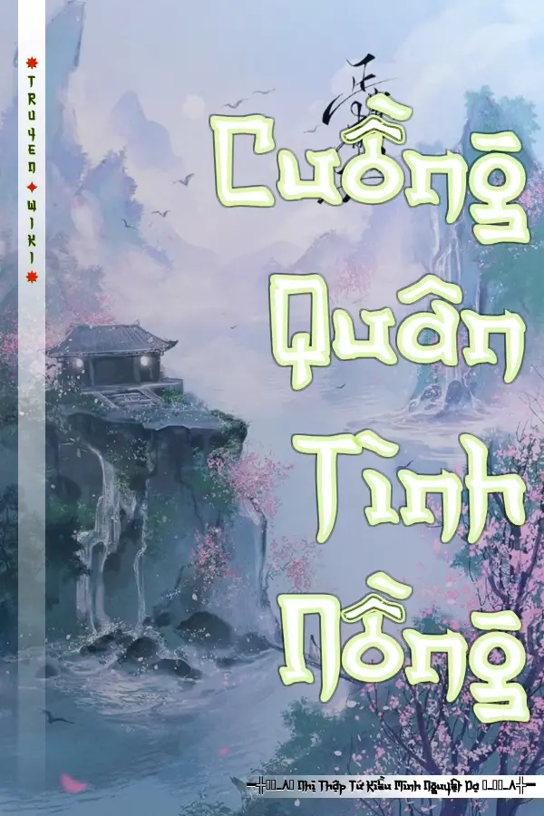 Cuồng Quân Tình Nồng