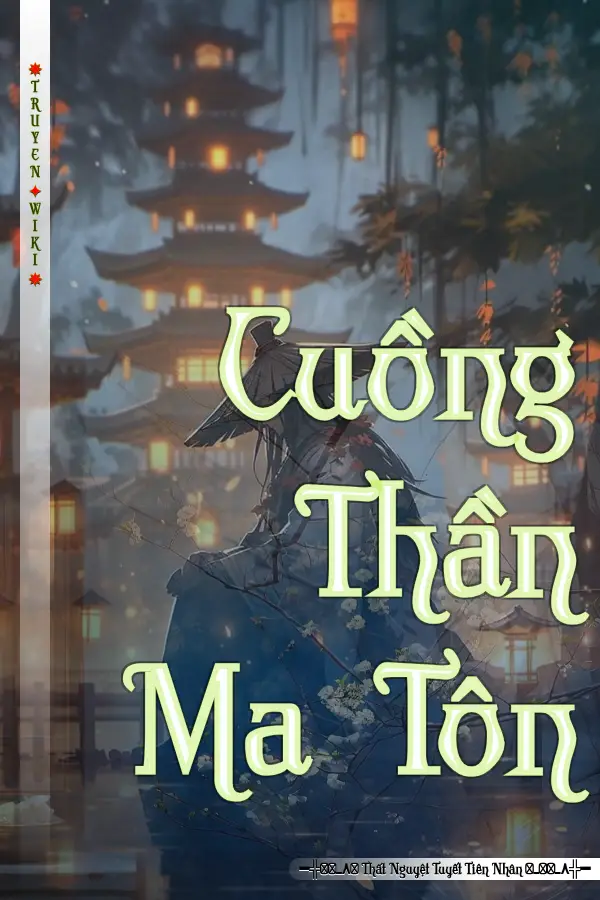 Truyện Cuồng Thần Ma Tôn