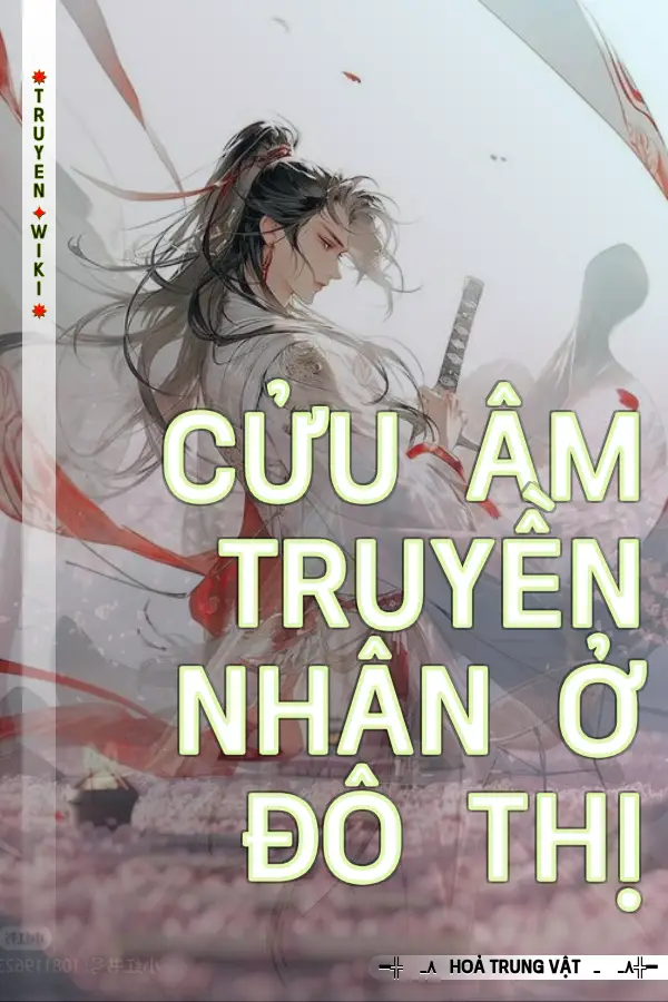 Cửu Âm Truyền Nhân Ở Đô Thị