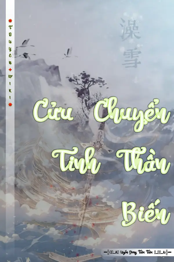 Truyện Cửu Chuyển Tinh Thần Biến