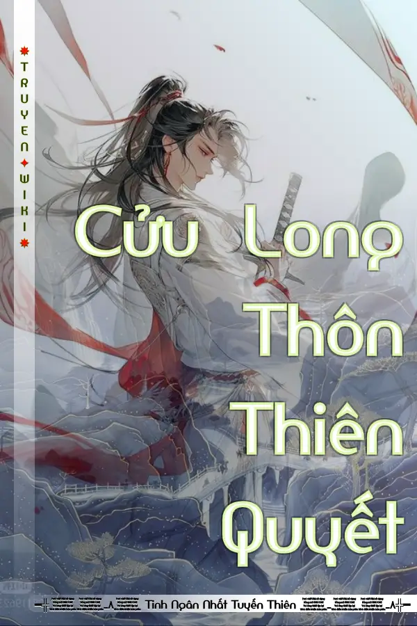 Truyện Cửu Long Thôn Thiên Quyết