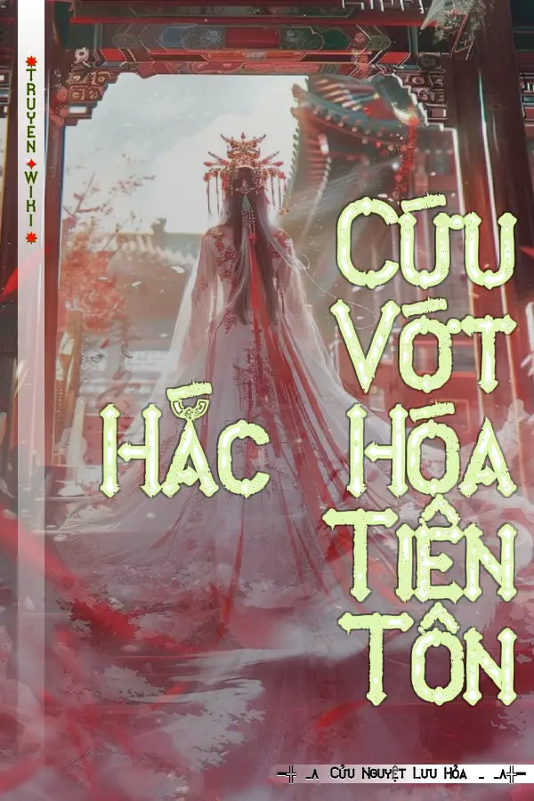 Cứu Vớt Hắc Hóa Tiên Tôn