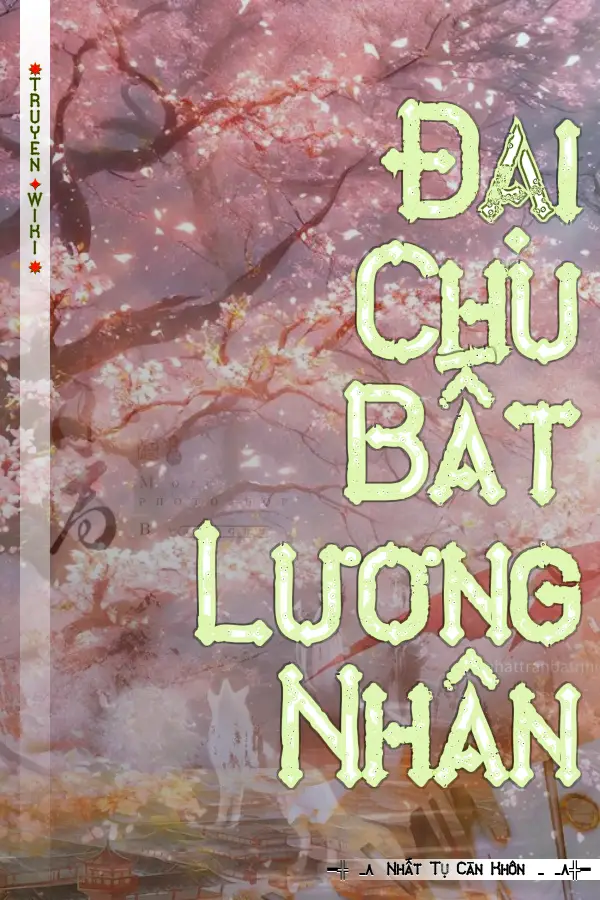 Truyện Đại Chu Bất Lương Nhân