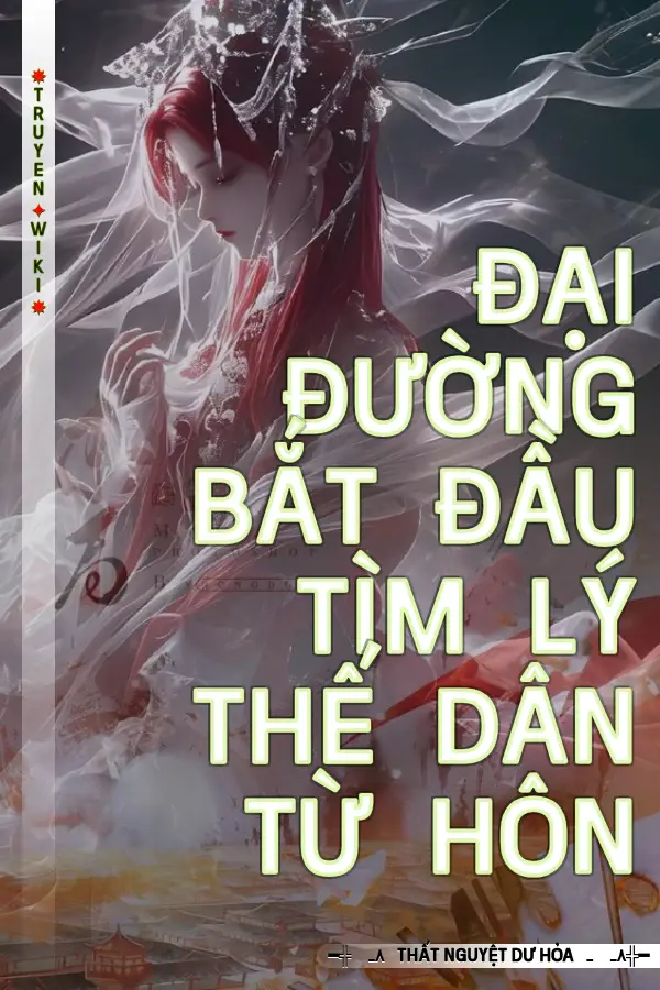 Đại Đường Bắt Đầu Tìm Lý Thế Dân Từ Hôn