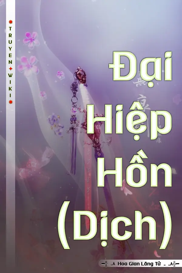 Đại Hiệp Hồn (Dịch)