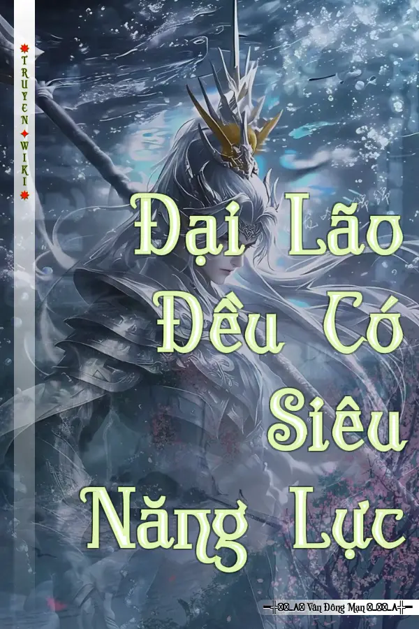 Đại Lão Đều Có Siêu Năng Lực