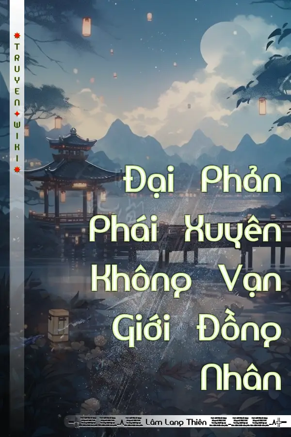 Đại Phản Phái Xuyên Không Vạn Giới Đồng Nhân