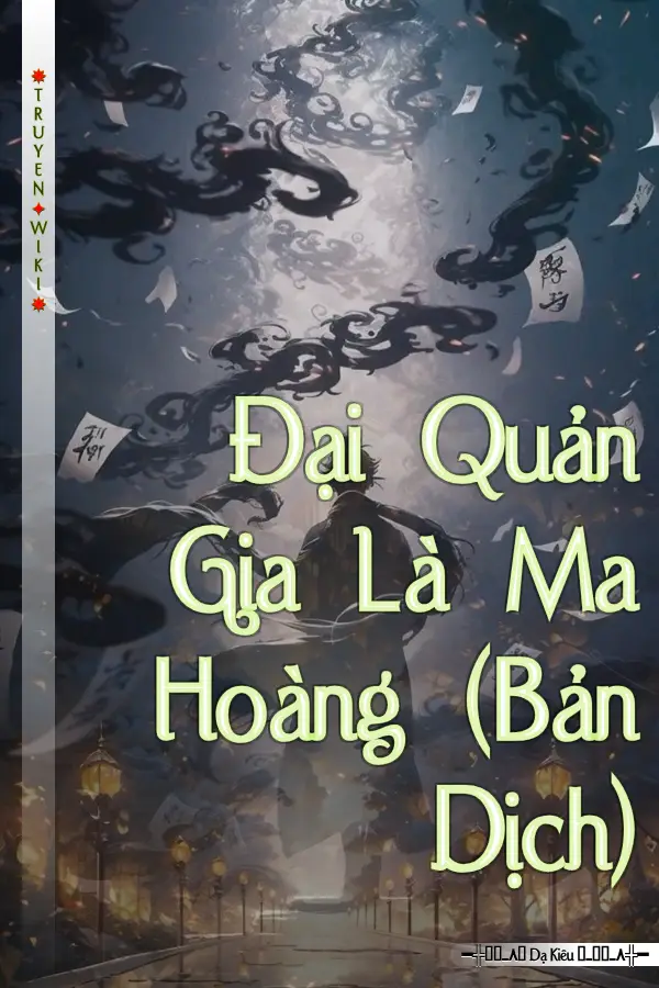 Đại Quản Gia Là Ma Hoàng (Bản Dịch)