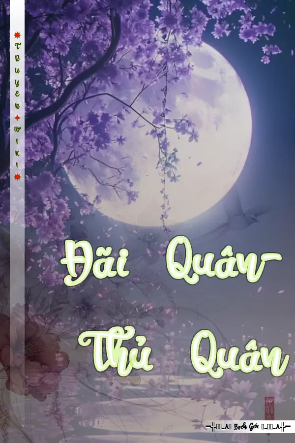 Đãi Quân-Thủ Quân