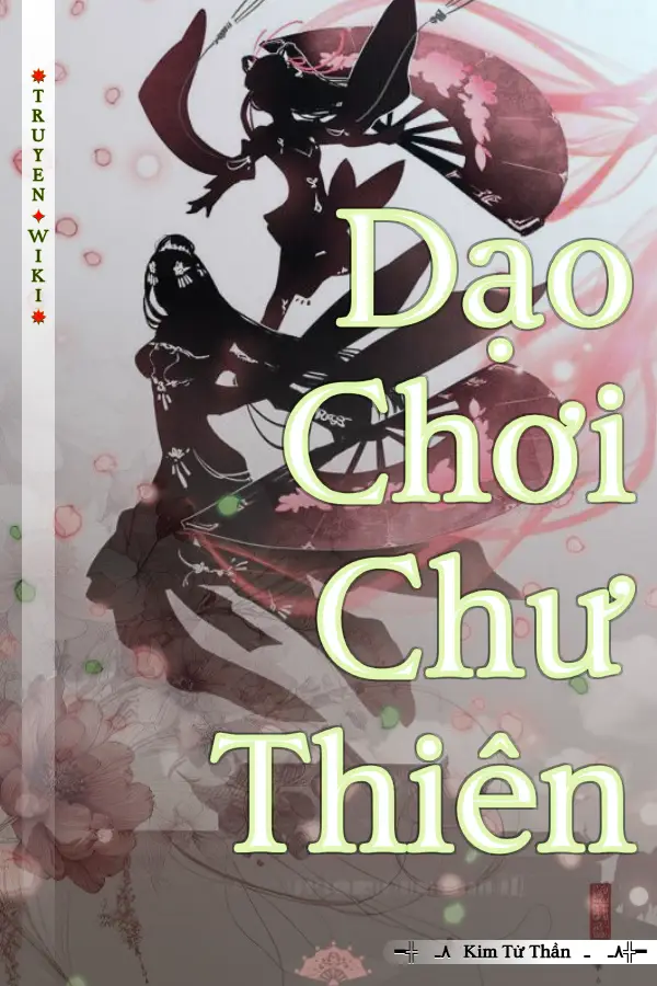 Truyện Dạo Chơi Chư Thiên