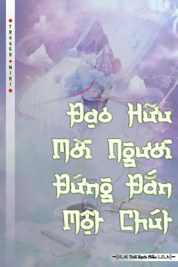 Truyện Đạo Hữu Mời Ngươi Đứng Đắn Một Chút