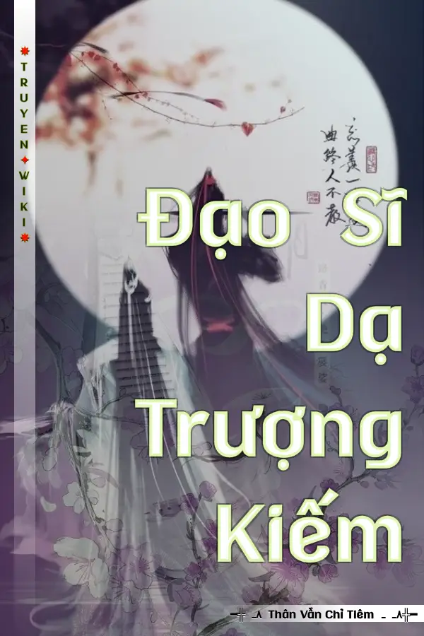 Truyện Đạo Sĩ Dạ Trượng Kiếm