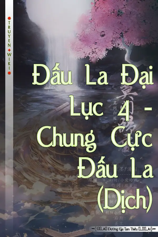 Truyện Đấu La Đại Lục 4 - Chung Cực Đấu La (Dịch)