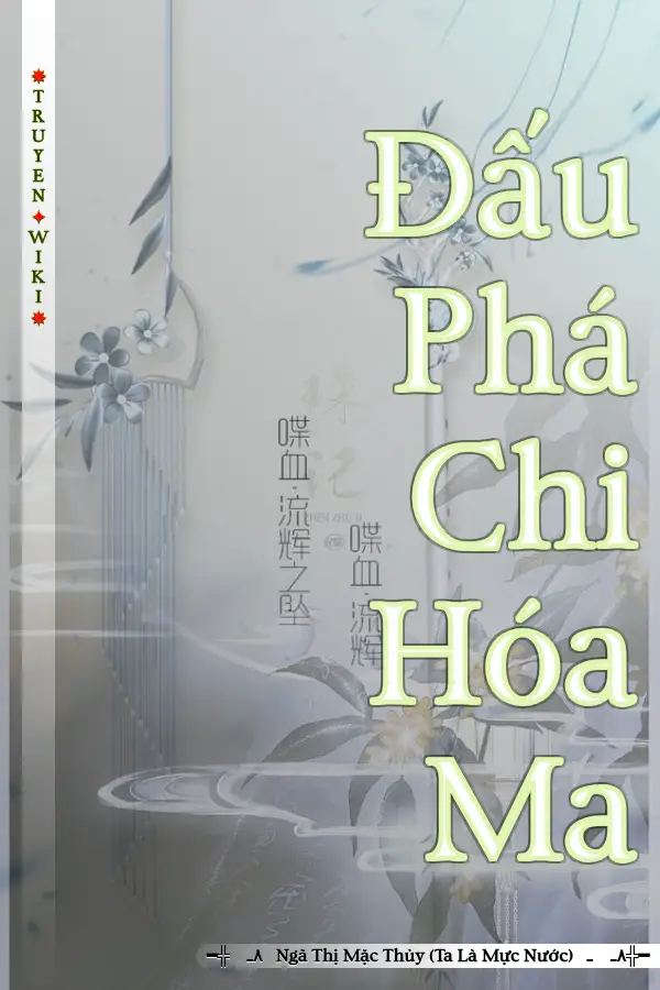 Truyện Đấu Phá Chi Hóa Ma