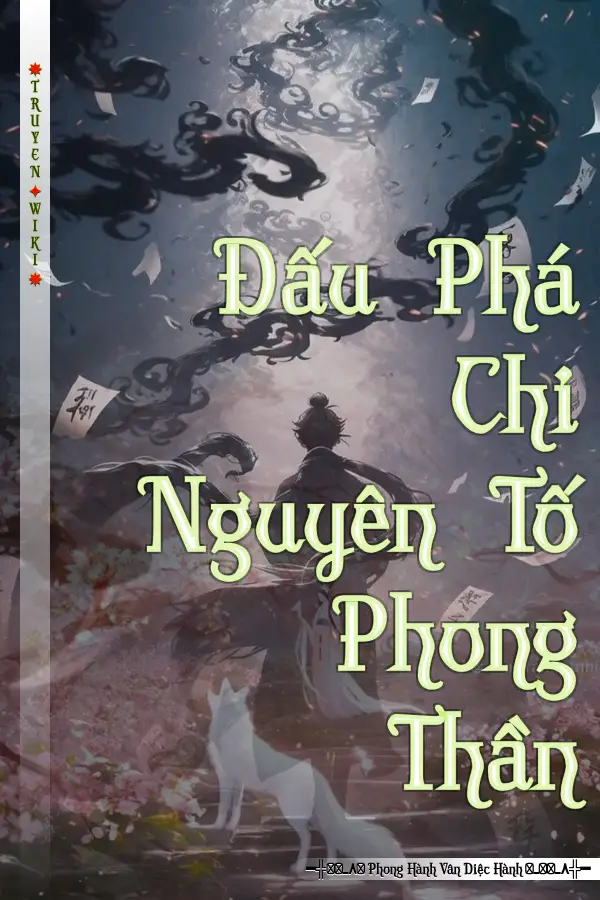 Truyện Đấu Phá Chi Nguyên Tố Phong Thần