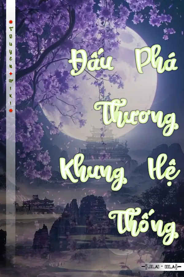 Đấu Phá Thương Khung Hệ Thống