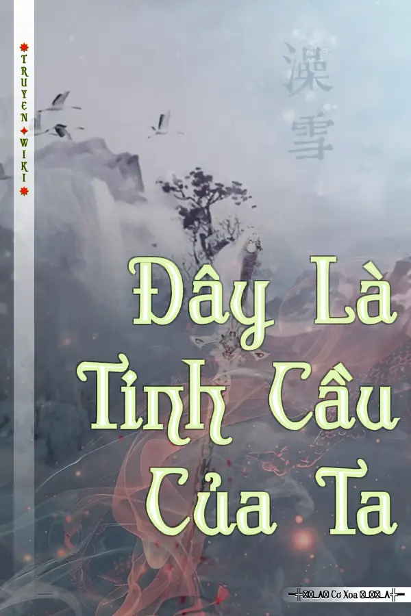 Đây Là Tinh Cầu Của Ta