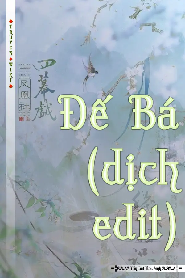 Đế Bá (dịch edit)